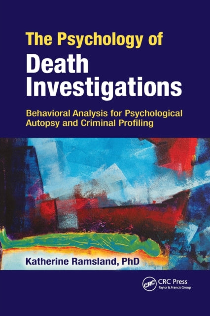 The Psychology of Death Investigations Behavioral