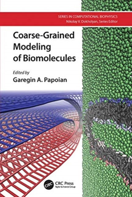 CoarseGrained Modeling of Biomolecules Computational Biophysics