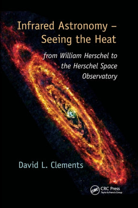 Infrared Astronomy  Seeing the Heat