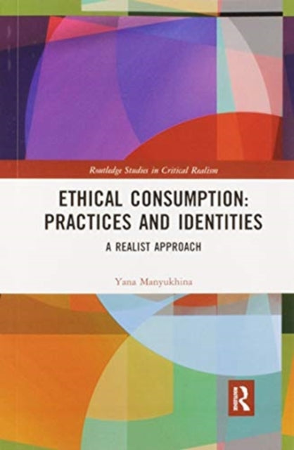 Ethical Consumption Practices and Identities