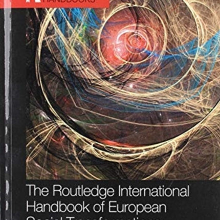The Routledge International Handbook of European Social Transformations