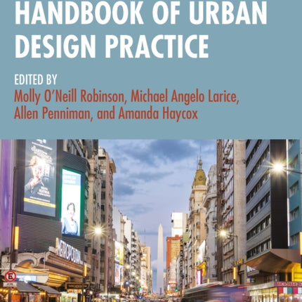 The Routledge Handbook of Urban Design Practice