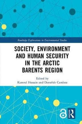 Society Environment and Human Security in the Arctic Barents Region