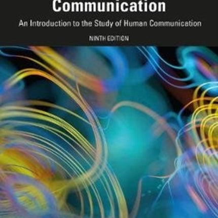 Thinking Through Communication: An Introduction to the Study of Human Communication