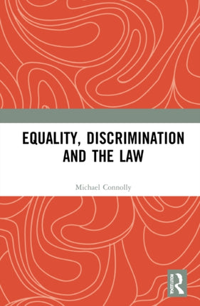 Equality Discrimination and the Law