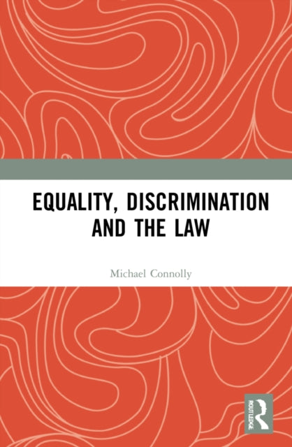 Equality Discrimination and the Law