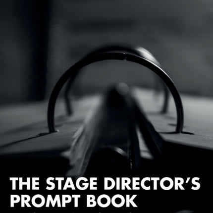 The Stage Directors Prompt Book