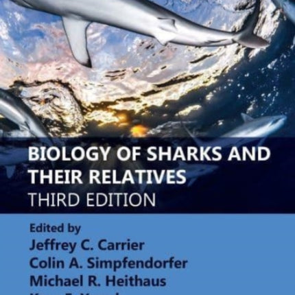 Biology of Sharks and Their Relatives