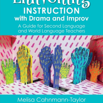 Enlivening Instruction with Drama and Improv