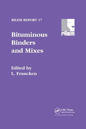 Bituminous Binders and Mixes Rilem Report