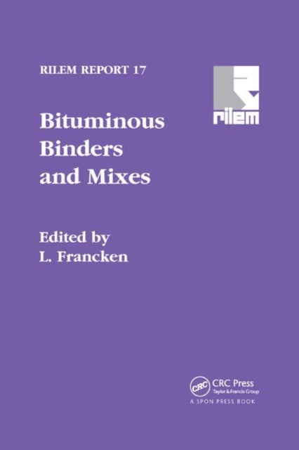 Bituminous Binders and Mixes Rilem Report