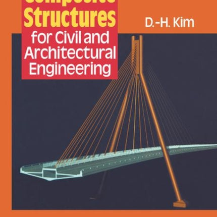 Composite Structures for Civil and Architectural Engineering