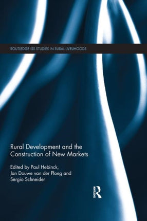 Rural Development and the Construction of New
