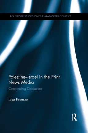 PalestineIsrael in the Print News Media