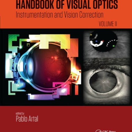 Handbook of Visual Optics Volume Two