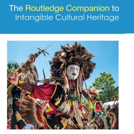 The Routledge Companion to Intangible Cultural