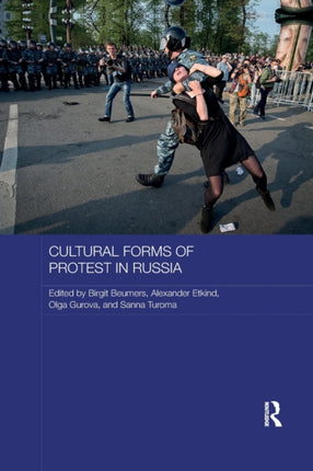 Cultural Forms of Protest in Russia Routledge