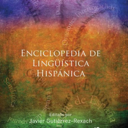 Enciclopedia de Lingstica Hispnica Volume II
