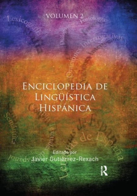 Enciclopedia de Lingstica Hispnica Volume II