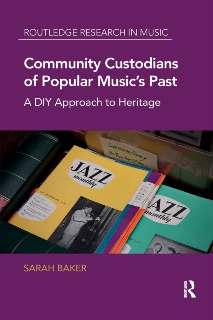 Community Custodians of Popular Musics Past