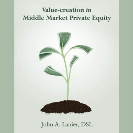 Valuecreation in Middle Market Private Equity