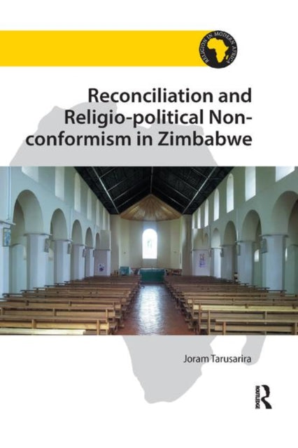 Reconciliation and Religiopolitical Nonconformism in Zimbabwe