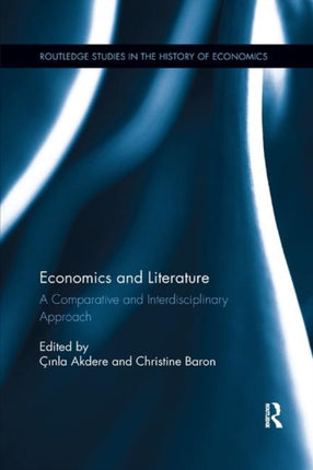 Economics and Literature: A Comparative and Interdisciplinary Approach