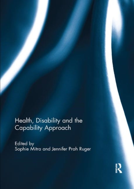 Health Disability and the Capability Approach