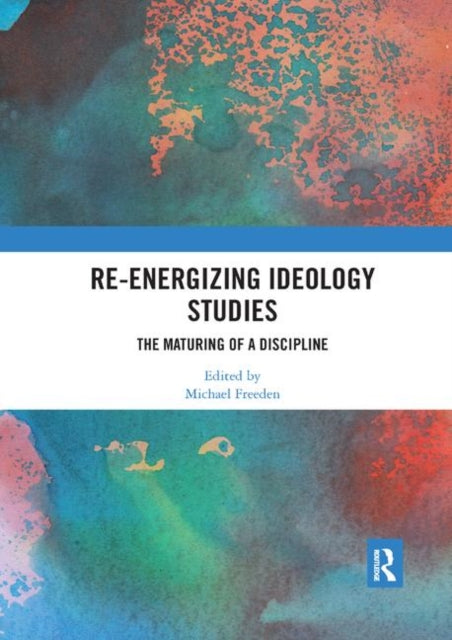 Reenergizing Ideology Studies