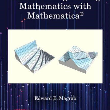 Advanced Engineering Mathematics with Mathematica