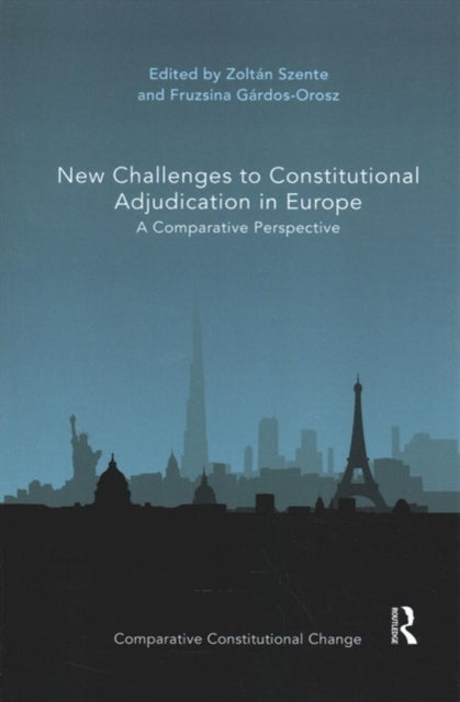 New Challenges to Constitutional Adjudication in Europe