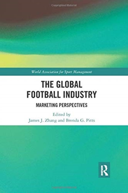 The Global Football Industry