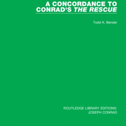 A Concordance to Conrads The Rescue