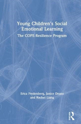 Young Childrens Social Emotional Learning The COPEResilience Program