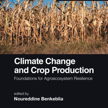 Climate Change and Crop Production