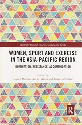 Women Sport and Exercise in the AsiaPacific Region