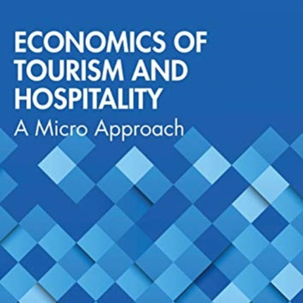 Economics of Tourism and Hospitality: A Micro Approach