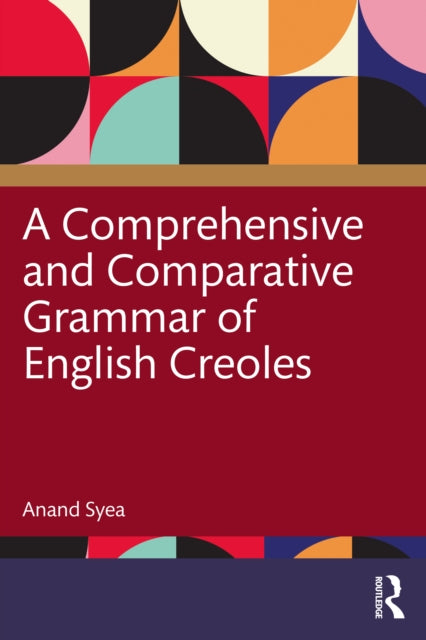 A Comprehensive and Comparative Grammar of