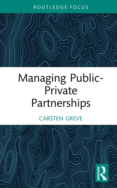 Managing PublicPrivate Partnerships