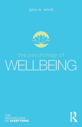 The Psychology of Wellbeing