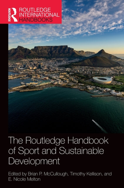 The Routledge Handbook of Sport and Sustainable