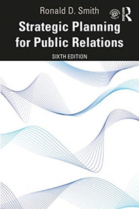 Strategic Planning for Public Relations