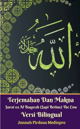 Terjemahan Dan Makna Surat 02 AlBaqarah Sapi Betina The Cow Versi Bilingual