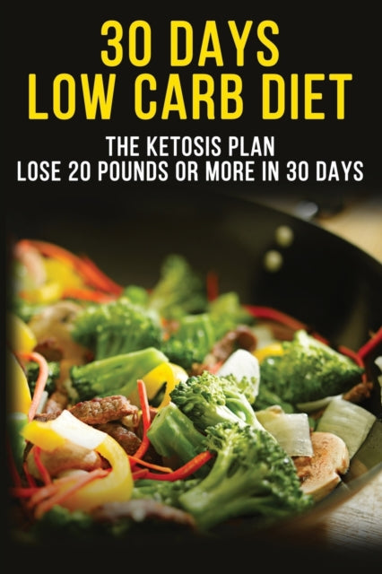 30 Days Low Carbs Diet  30Day Plan to Lose Weight Balance Hormones Boost Brain Health and Reverse Disease