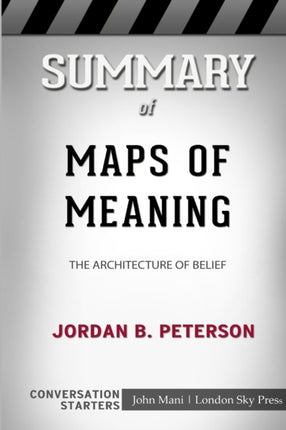 Summary of Maps of Meaning The Architecture of