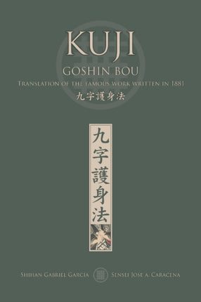 KUJI GOSHIN BOU Translation of the famous work written in 1881 English