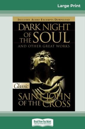 Dark Night of the Soul 16pt Large Print Edition