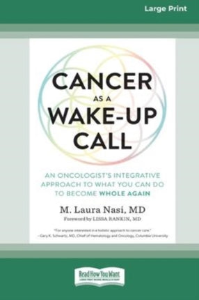 Cancer as a WakeUp Call