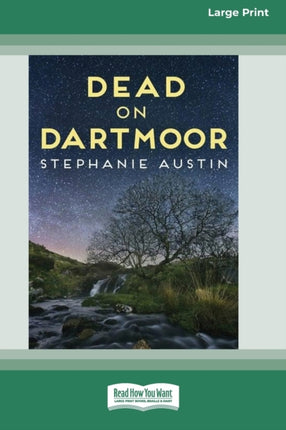 Dead on Dartmoor 16pt Large Print Edition