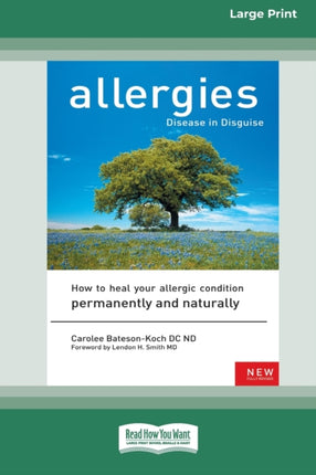 Allergies Disease in Disguise Standard Large Print 16 Pt Edition